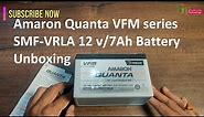 Amaron Quanta 12V 7Ah VFM series SMF-VRLA Battery Unboxing review | amaron quanta 12AVL07 Battery
