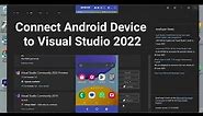 Connect External Android Device to Visual Studio 2022