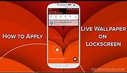 Android 5.0 Lollipop | How to Apply Live Wallpaper on Lockscreen | S4