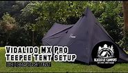 VIDALIDO MX Pro Black - Teepee Tent Setup!