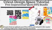 Cricut Design Space Tutorial-How to Upload, Ungroup, & Attach your Free Inspirational SVG Bundle