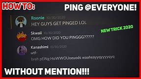How to ping @everyone WITHOUT MENTION!!! (2020 New Trick)