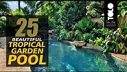 25 Tropical Garden Pools