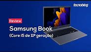 Samsung Book (Core i5 de 11ª geração) - Review Tecnoblog