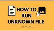 How to open Unknown file types, file formats and file extensions?