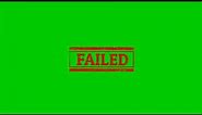 Failed Stamp Green Screen