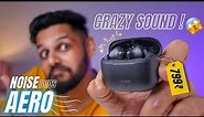 Noise Aero Review⚡️Best earbuds Under 1000😍