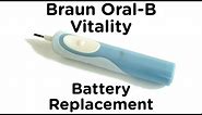 Battery Replacement Guide for Braun Oral-B Vitality Electric Toothbrush