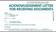 Acknowledgement Letter for Receiving Original Documents -Acknowledgement Format | Letters in English