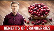 The Unique Benefits of Cranberries – Dr. Berg