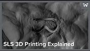 SLS 3D Printing Explained