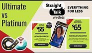 Straight Talks's Unlimited Plans: Platinum vs Ultimate for Verizon, AT&T, Sprint & T-Mobile
