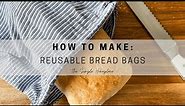 How to Make Reusable Bread Bags