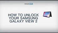 HOW TO UNLOCK Samsung Galaxy View2