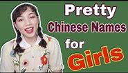 Pretty Chinese Names for Girls (with Meanings)