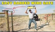 How To Build An Easy Barbed Wire Fence Gate