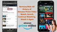 How to Delete All Watch & Search History of Amazon Prime Video App