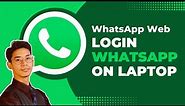 How to Login WhatsApp Web on PC | Use WhatsApp on Laptop