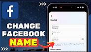 How to Change Facebook Name on Mobile (iPhone & Android)