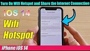 iPhone iOS 14: How to Turn On Wifi Hotspot and Share the Internet Connection