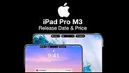 iPad Pro M3 Release Date and Price – UPGRADES! WHOLE NEW Design, OLED Screen & Dynamic Island!