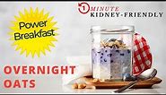 HIGH FIBER renal diet breakfast idea, renal diet snack recipe: make ahead, enjoy all week!