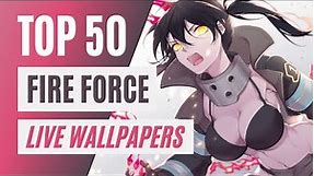 TOP 50 Best Fire Force Live Wallpapers 🚒 🔥 [Wallpaper Engine]⚙️