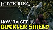 Elden Ring How to Get Buckler Shield