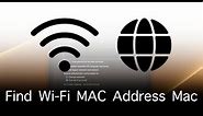 How To Find WiFi MAC address on Mac