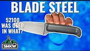 Blade Steel: 52100
