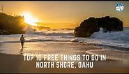 Top 10 Free Things to Do in North Shore, Oahu