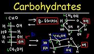 Carbohydrates - Haworth & Fischer Projections With Chair Conformations