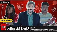 TSP’s Rabish Ki Report | Valentine's Day Special ft. Shivankit Parihar, Badri Chavan, Khushboo Baid