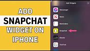 How To Add Snapchat Widget On iPhone! (2024)