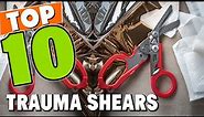 Best Trauma Shear In 2023 - Top 10 New Trauma Shears Review