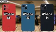 iPhone 12 vs iPhone 13 vs iPhone 14 | Full Comparison