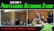 Building A Professional Recording Studio - Part 2 (planning & gear)