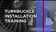 Turnbuckle Installation Training