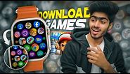 How To Download Games In T800/T900 Ultra Smart Watch🔥😱| Install Games in DZ09/T800 Ultra Smartwatch