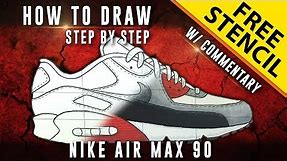 How To Draw - Step by Step: Nike Air Max 90 w/ Downloadable Stencil
