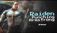 Raiden Punching Armstrong 10 Hours
