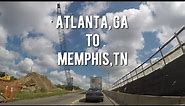 Let's Drive - Road Trip Time Lapse ATLANTA, GEORGIA to MEMPHIS, TN