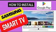 How to Install Google Play Store on a Samsung Smart Tv