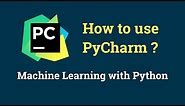How to use PyCharm | All about PyCharm IDE | Machine Learning | Data Magic