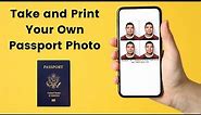 How to Take and Print a Passport Photo Using Your Phone