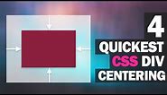 4 Quickest Ways to Center Div with CSS