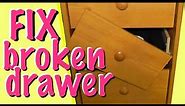 Broken drawer and a cheap & easy repair