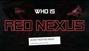 Who Is Red Nexus? | Everything You Need To Know