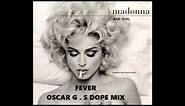 Madonna Compact Disc Maxi Single : Fever : Oscar G Dope Mix :