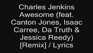 Pastor Charles Jenkins - Awesome {Remix} (Lyrics)